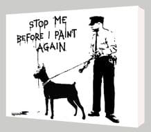 Banksy Stop Me Canvas Art - Choose your size - Ready to Hang - Free P&P