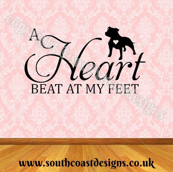 A Heart Beat At My Feet - Staffy - Staffie Wall Sticker