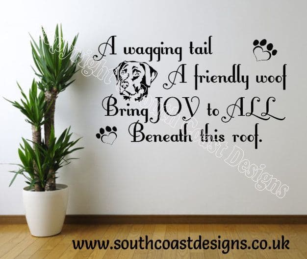 A Wagging Tail A Friendly Woof - Labrador Wall Sticker