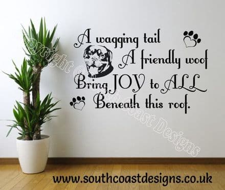 A Wagging Tail A Friendly Woof - Rotweiler Wall Sticker