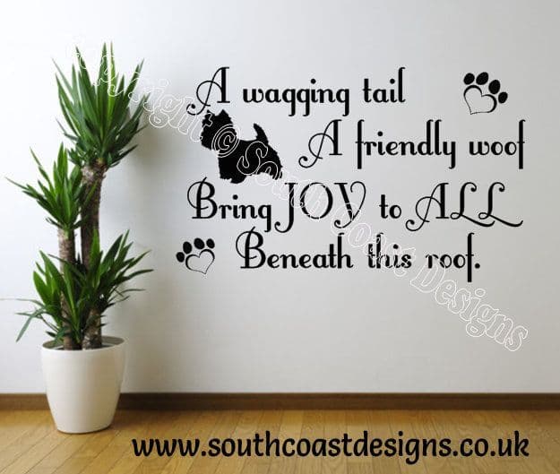 A Wagging Tail A Friendly Woof - Westie Wall Sticker