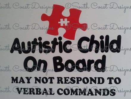 Autistic Child On Board - May Not Respond -  Choice Of Colour For Jigsaw Piece & Writing