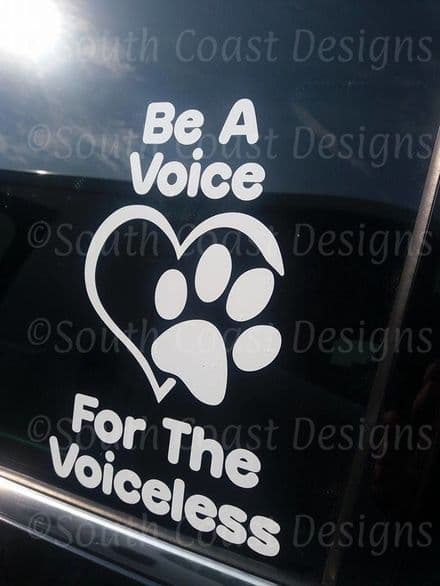 Be A Voice For The Voiceless Car Sticker