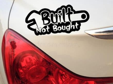 Built Not Bought Spanner Decal