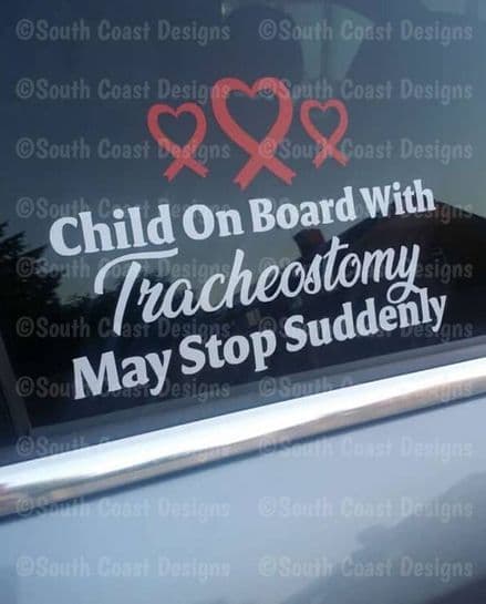 Child - Person Or Adult On Board With Tracheostomy - May Stop Suddenly - With Hearts