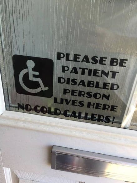 Disabled Door Sticker - Please Be Patient Disabled Person Lives Here - NO COLD CALLERS