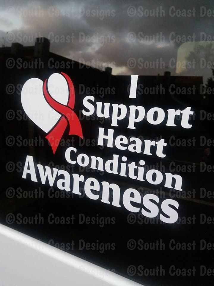 I Support Heart Condition Awareness -  Choice Of Colour For Writing & Ribbon