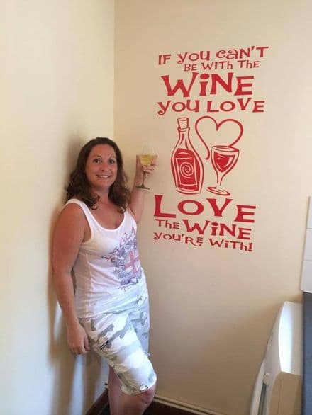 If You Can't Be With The Wine You Love