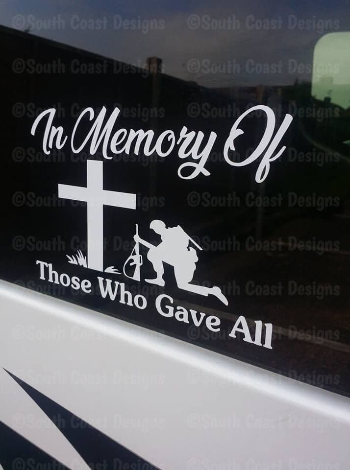In Memory Of Those Who Gave All - Patriotic Memorial Sticker Decal