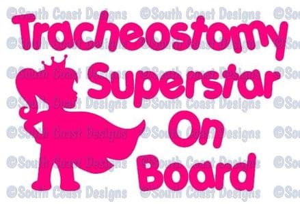 Tracheostomy Superstar On Board - Girl
