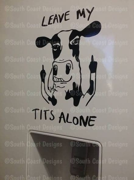 Vegan Sticker - Leave My Tits Alone - 2 Sizes Available - For Fridge Or Wall etc
