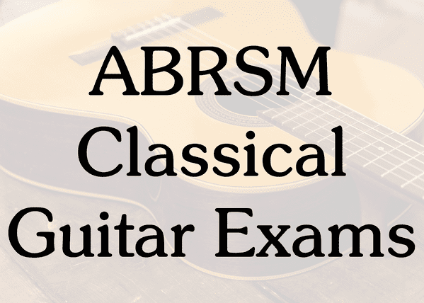 ABRSM Classical Guitar Exams