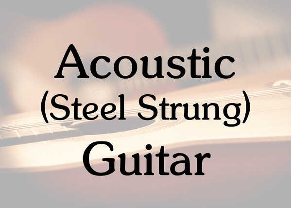 Acoustic (Steel Strung) Guitar