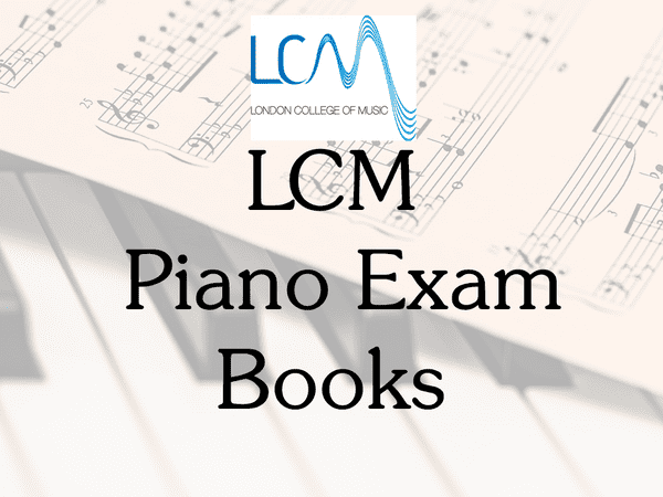 LCM Piano Exam Music