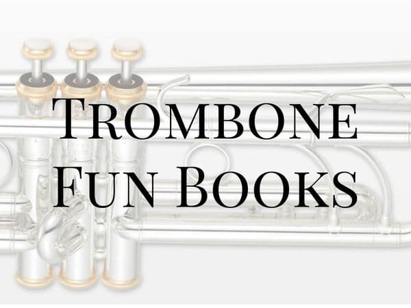 Trombone Fun Books