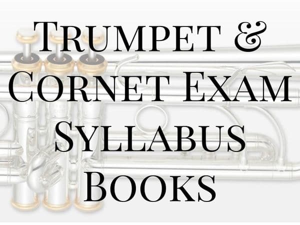 Trumpet & Cornet Exam Syllabus Books